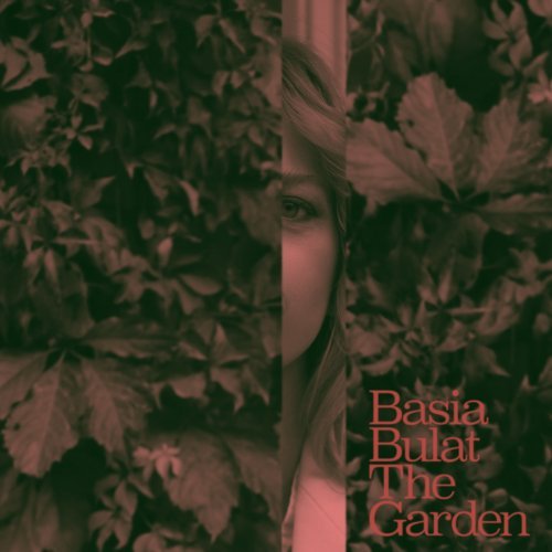 Basia Bulat The Garden 2022