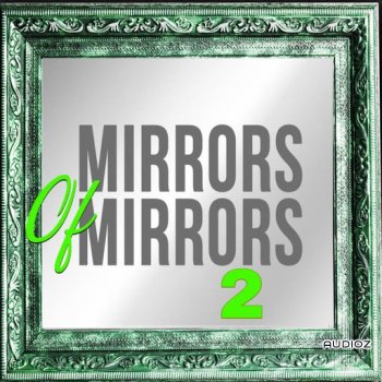 Loops 4 Producers Mirrors Of Mirrors 2 WAV FANTASTiC