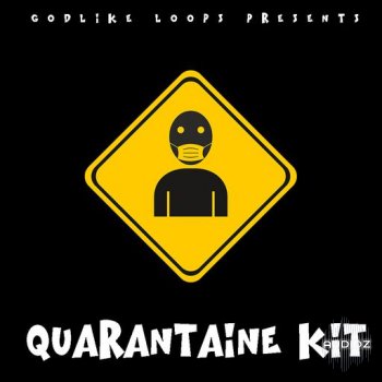 Godlike Loops Quarantine Kit WAV FANTASTiC