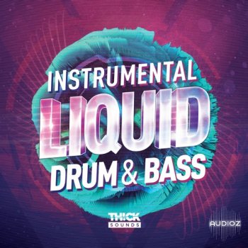 Thick Sounds Instrumental Liquid Drum and Bass WAV-FANTASTiC screenshot