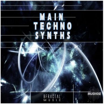 BFractal Music Main Techno Synths Vol 2 WAV FANTASTiC