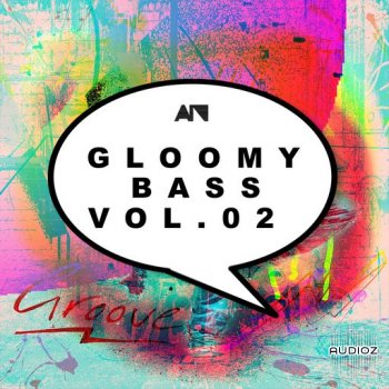 About Noise Gloomy Bass Vol 02 WAV FANTASTiC