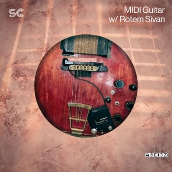 Sonic Collective MIDI Guitar with Rotem Sivan MULTiFORMAT-FANTASTiC screenshot