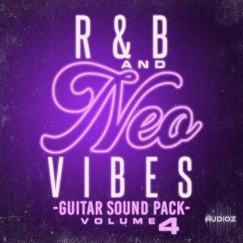 DiyMusicBiz RnB And Neo Vibes Guitar Sound Pack Vol 4 WAV FANTASTiC