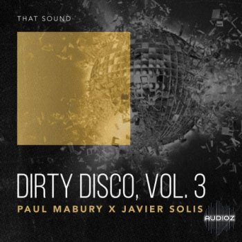 That Sound Dirty Disco Vol 3 WAV FANTASTiC