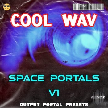 Cool WAV Space Portals V1 Output Portal Presets