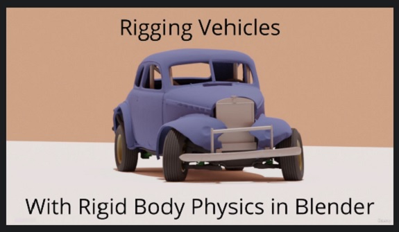 Udemy Rigging Vehicles with Rigid Body Physics in Blender 3 0