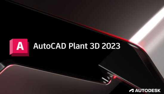 Autodesk AutoCAD Plant 3D 2023 0 1 x64