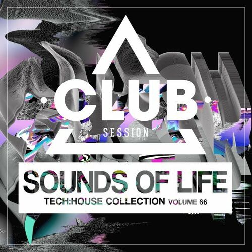 VA Sounds of Life Tech House Collection Vol 66 2022