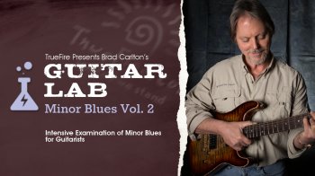 Truefire Brad Carlton's Guitar Lab: Minor Blues Vol. 2 Tutorial screenshot