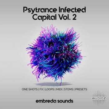 Embreda Sounds Psytrance Infected Capital Vol. 2 WAV MiDi XFER RECORDS SERUM-FANTASTiC screenshot
