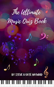 The Ultimate Music Quiz Book Over 500 Music Trivia Quiz Questions including Pop Rock Classical Country Hip Hop and More