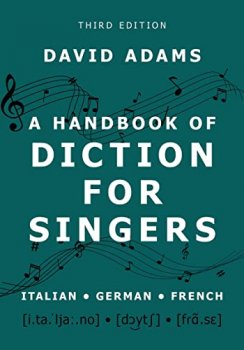A Handbook of Diction for Singers Italian German French 3rd Edition