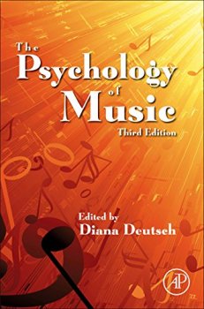The Psychology of Music Cognition and Perception 3rd Edition