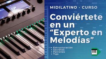 MIDILATINO Curso Experto en Melod as TUTORiAL FANTASTiC