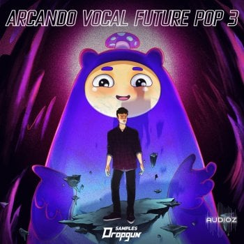 Dropgun Samples ARCANDO Vocal Future Pop 3 WAV XFER RECORDS SERUM-FANTASTiC screenshot