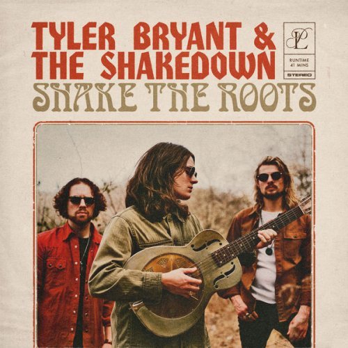 Tyler Bryant The Shakedown Shake the Roots 2022