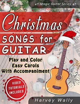 Christmas Songs for Guitar Play and Color Easy Carols