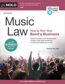 Music Law How to Run Your Band s Business 10th Edition