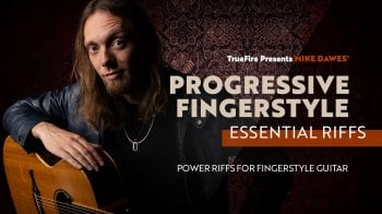 Truefire Mike Dawes' Progressive Fingerstyle Essential Riffs Tutorial screenshot