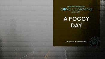 Truefire Wolf Marshall's Song Lesson A Foggy Day Tutorial screenshot