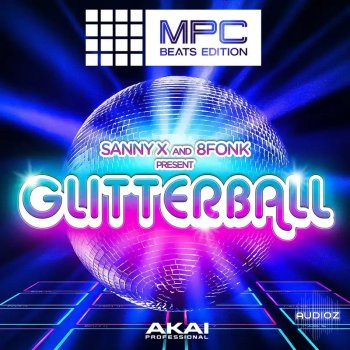Akai Professional Sanny X & 8Fonk Presents Glitterball MPC Beats Expansion Mac Win Mpc Wav screenshot