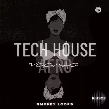 Smokey Loops Tech House Afro Vocals WAV FANTASTiC