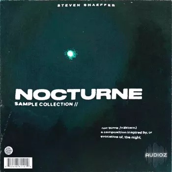 Steven Shaeffer Nocturne Sample Library WAV FANTASTiC