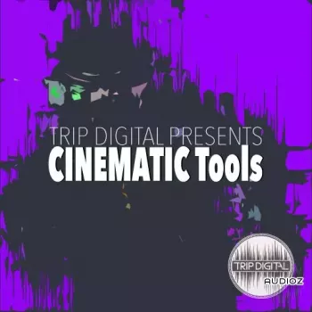 Trip Digital Cinematic Tools WAV FANTASTiC