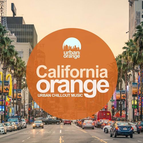 VA California Orange Urban Chillout Music 2022