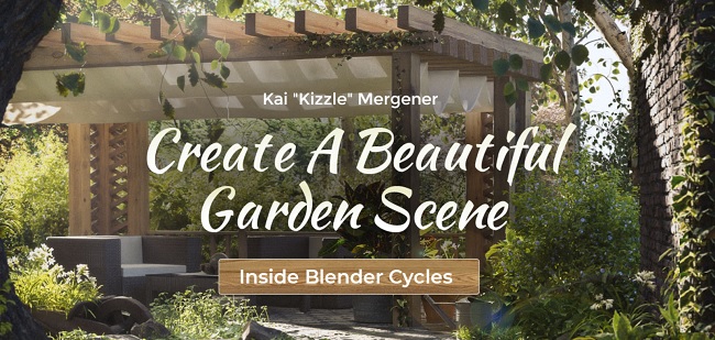 Create A Beautiful Garden Scene Inside Blender Cycles