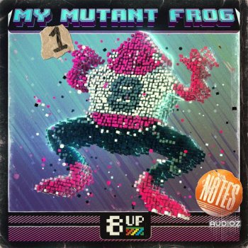 8UP My Mutant Frog Notes 1 WAV FANTASTiC