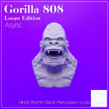 Async Gorilla 808 Loops Edition WAV