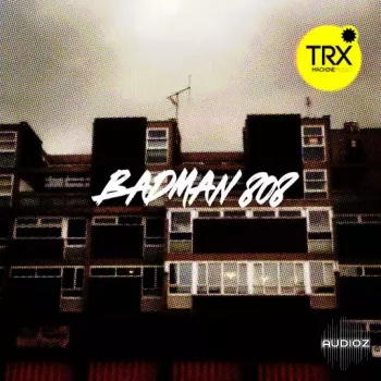 TRX Machinemusic Badman 808 Vol 1 WAV FANTASTiC