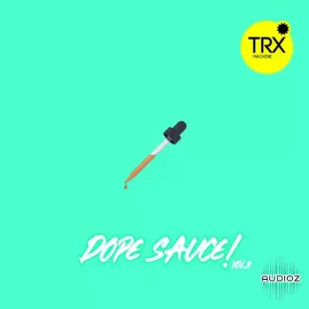 TRX Machinemusic Dope Sauce Vol 2 WAV FANTASTiC