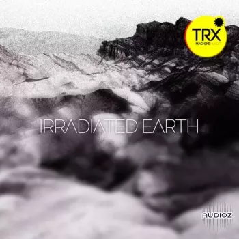 TRX Machinemusic Irradiated Earth Deep Techno Chords and Degraded Melodics WAV FANTASTiC