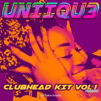 Splice Sounds Uniiqu3 Clubhead Kit Vol 1 WAV FANTASTiC