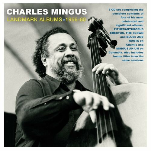 Charles Mingus Landmark Albums 1956 60 2022