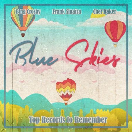 Various Artists Blue Skies Top Records to Remember 2022