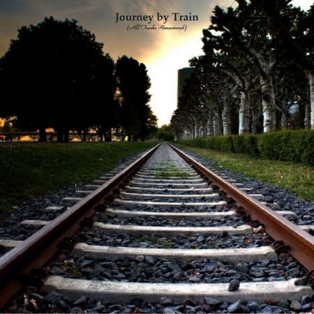 Various Artists Journey by Train All Tracks Remastered 2022