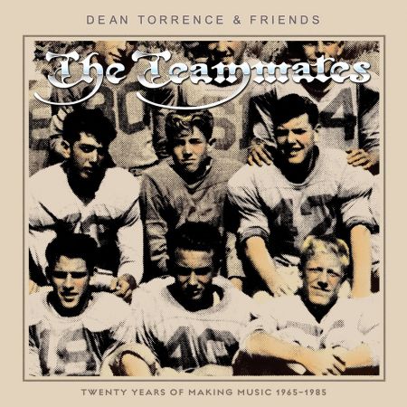 Dean Torrence Friends The Teammates Twenty Years of Making Music 1965 1985 Remastered 2022