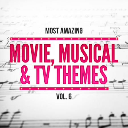 101 Strings Orchestra Most Amazing Movie Musical TV Themes Vol 6 2022