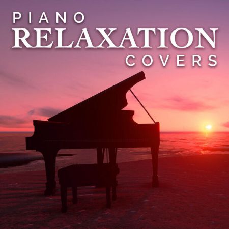 Various Artists Piano Relaxation Covers 2022