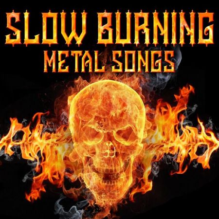 VA Slow Burning Metal Songs 2022